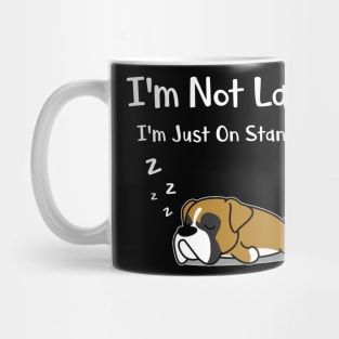 Boxer Not Lazy Just On Stand By Mug